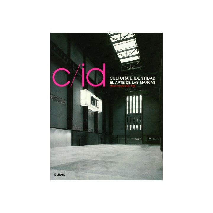 Cultura e identidad: el arte de las marcas (Primera edición)